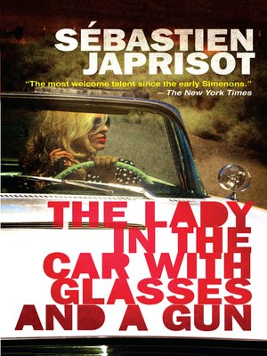 cover image of The Lady in the Car with Glasses and a Gun